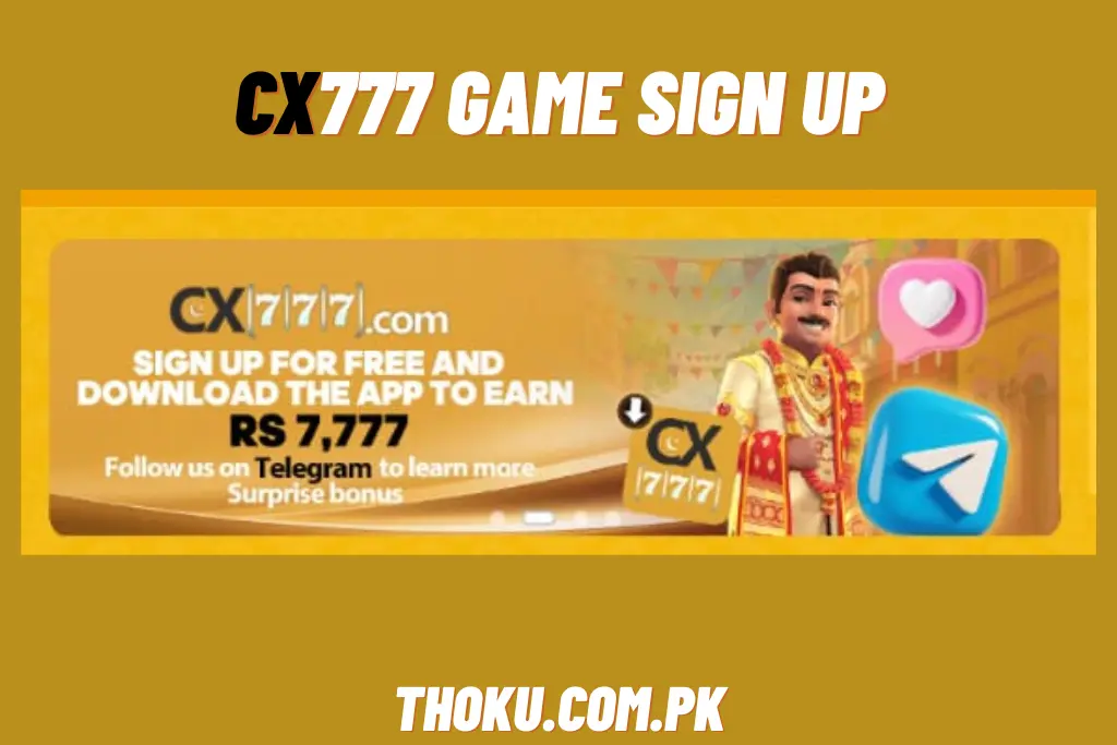 CX777 GAME SIGN UP